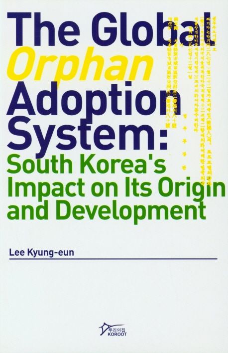 The Global Orphan Adoption System